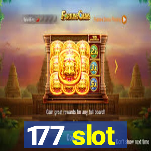 177 slot