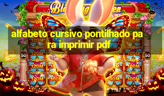 alfabeto cursivo pontilhado para imprimir pdf