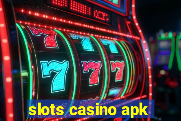 slots casino apk