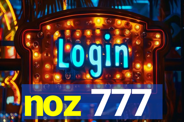 noz 777