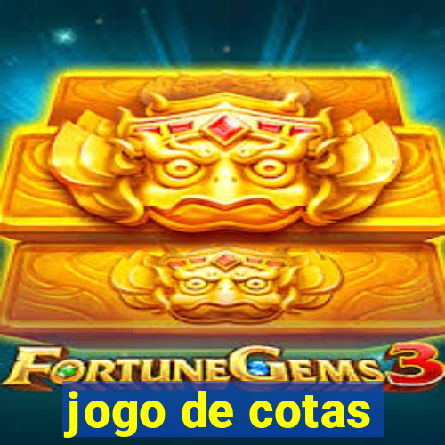 jogo de cotas