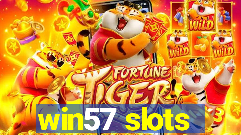 win57 slots