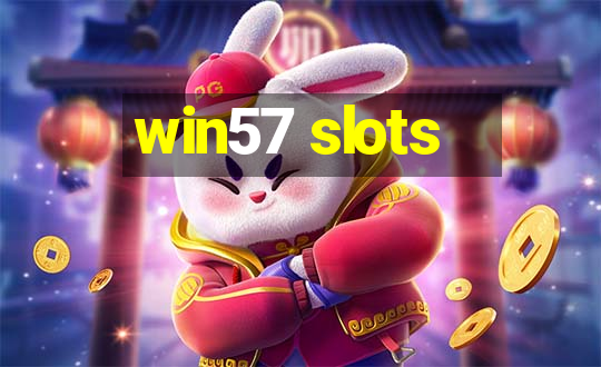 win57 slots