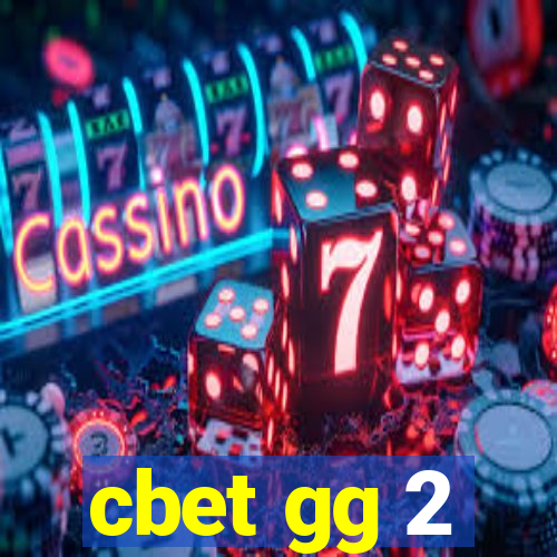 cbet gg 2