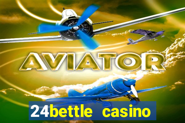 24bettle casino sister sites