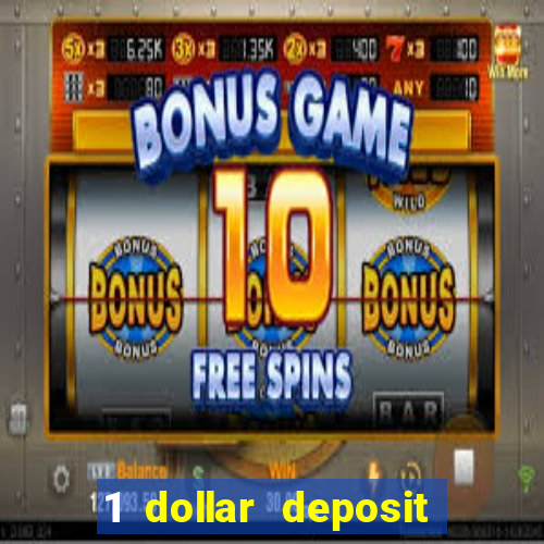 1 dollar deposit casino ontario