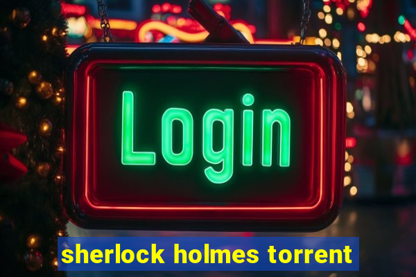 sherlock holmes torrent