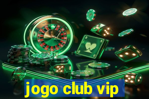 jogo club vip