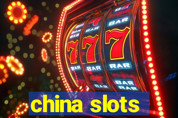 china slots