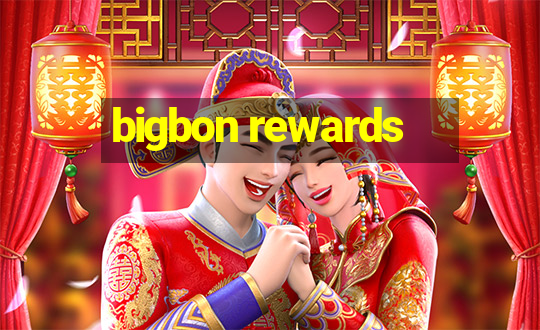 bigbon rewards