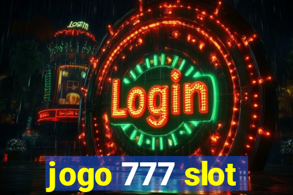 jogo 777 slot