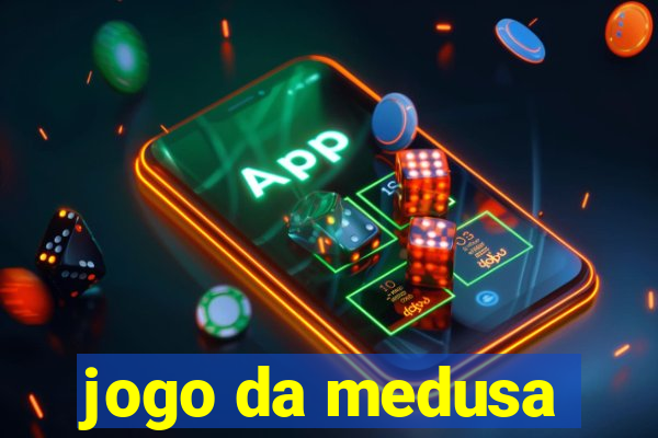 jogo da medusa