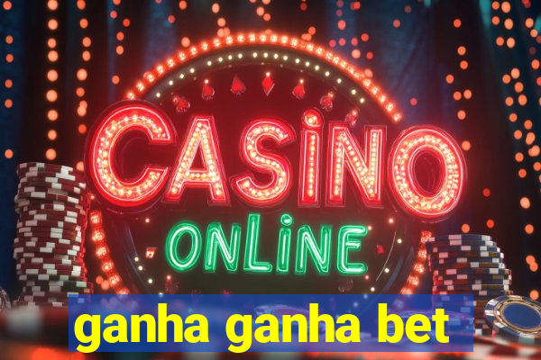 ganha ganha bet