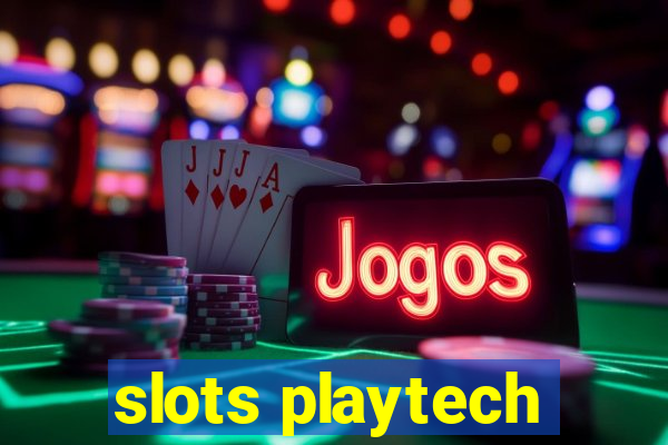 slots playtech