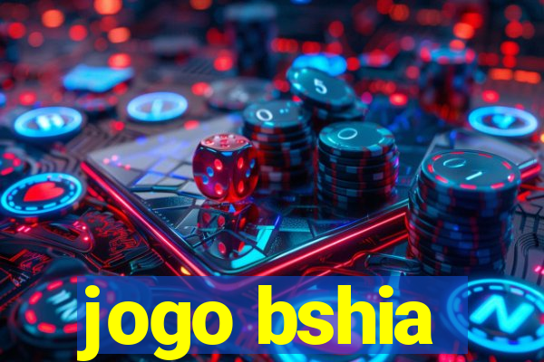 jogo bshia