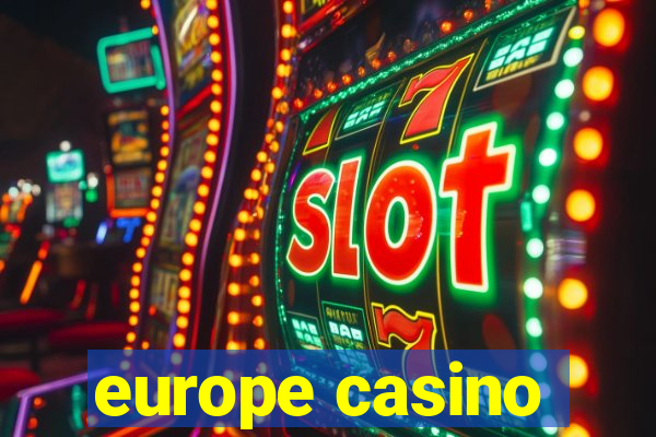 europe casino