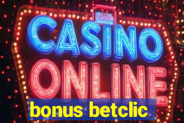 bonus betclic