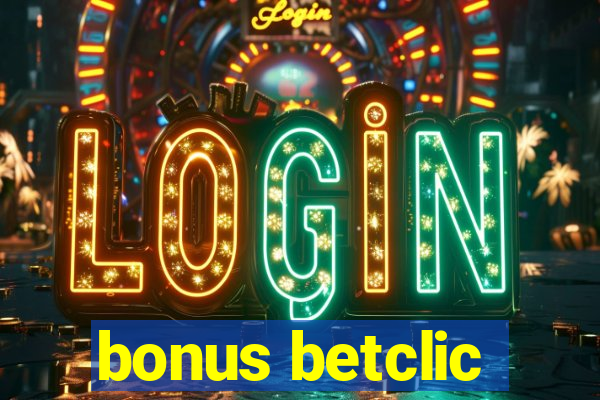 bonus betclic