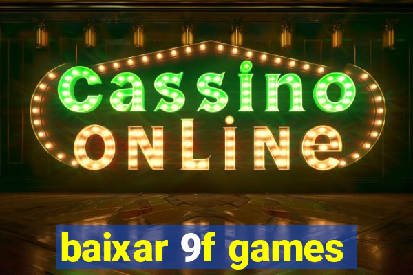 baixar 9f games