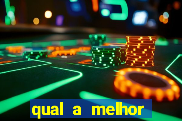 qual a melhor plataforma fortune tiger