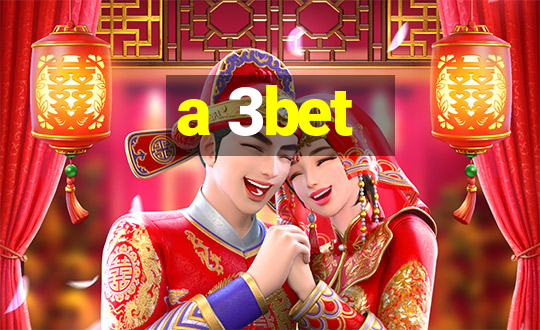 a 3bet