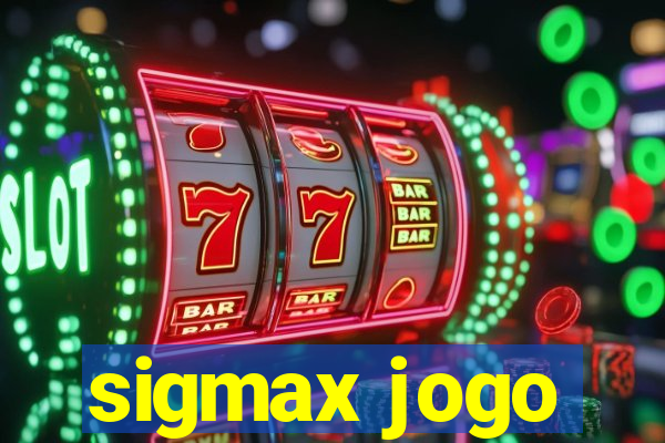 sigmax jogo