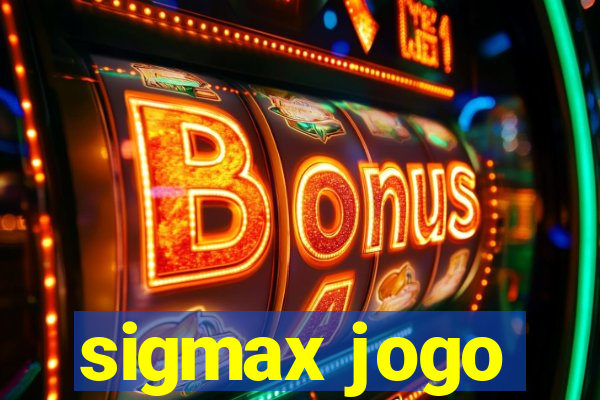 sigmax jogo