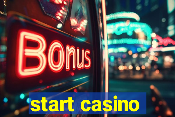 start casino