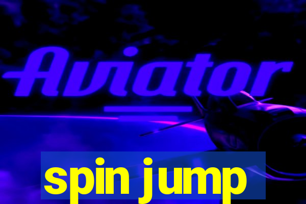 spin jump