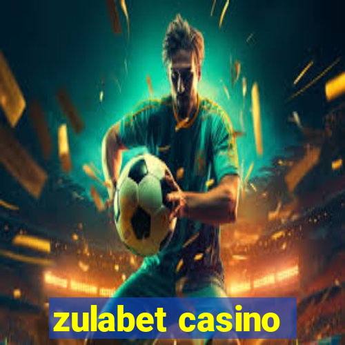 zulabet casino