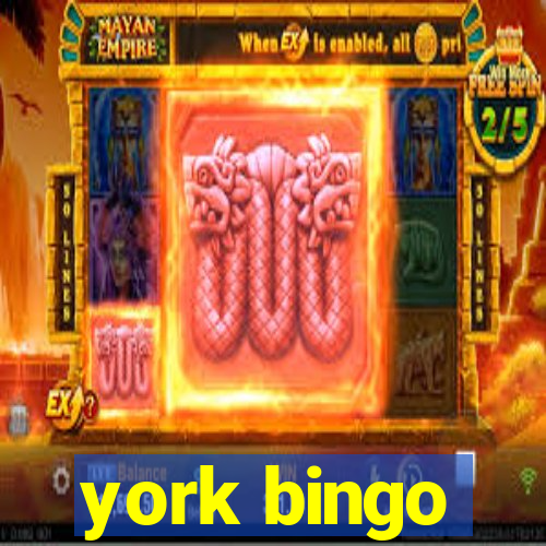 york bingo