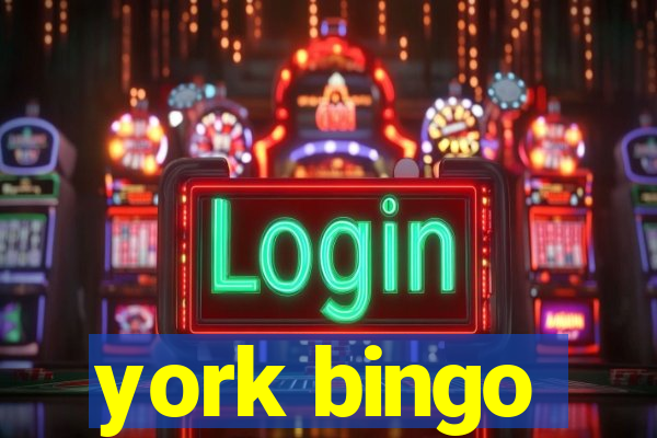 york bingo