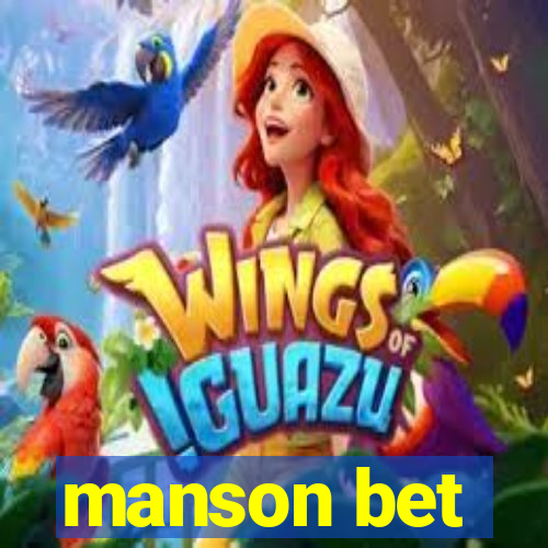 manson bet