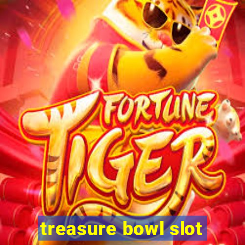 treasure bowl slot