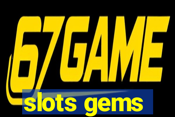 slots gems