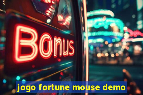 jogo fortune mouse demo