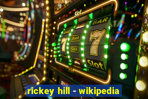 rickey hill - wikipedia