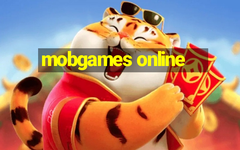 mobgames online