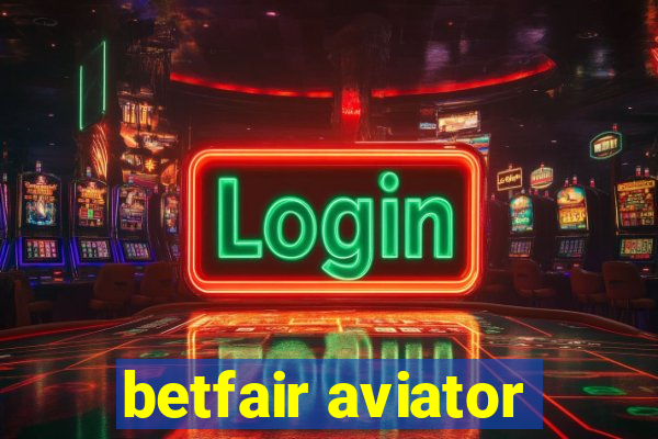 betfair aviator