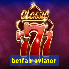 betfair aviator