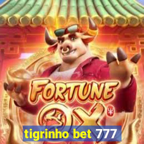 tigrinho bet 777