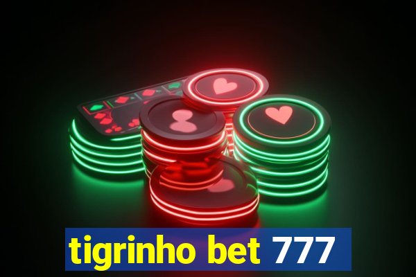 tigrinho bet 777