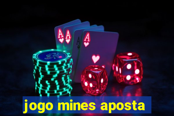 jogo mines aposta