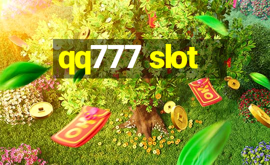 qq777 slot