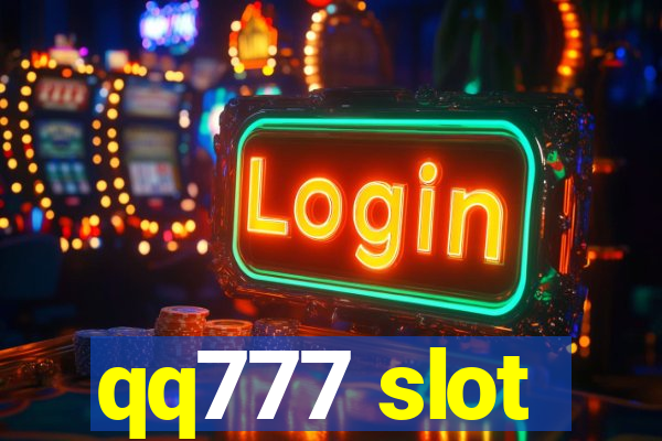 qq777 slot