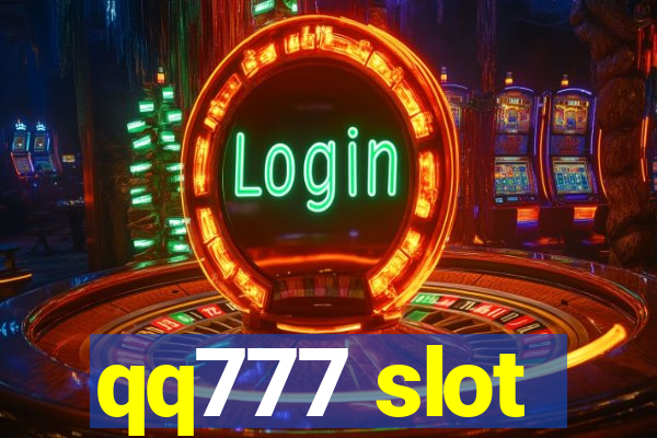 qq777 slot