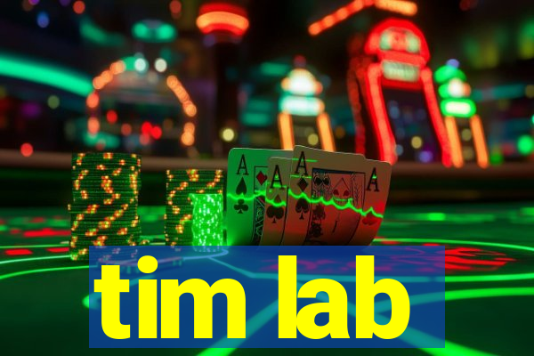 tim lab