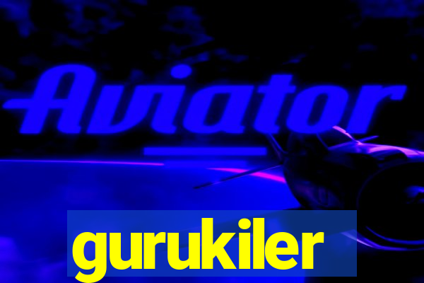 gurukiler