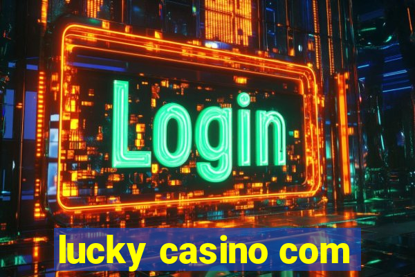 lucky casino com