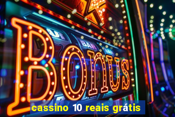 cassino 10 reais grátis